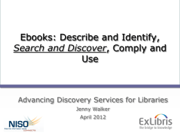 Jenny Walker: Advancing Discovery Services: The NISO Open