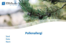 Pollen - Norges Astma