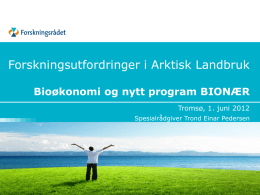 Bioøkonomi og nytt program BIONÆR