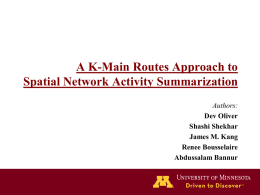 A K-Main Routes Approach to Spatial Network Activity