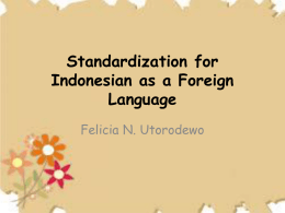 Standardization for Indonesian as a Foreign Language