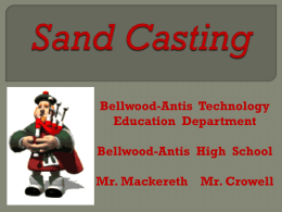 Sand Casting - Bellwood Antis School District
