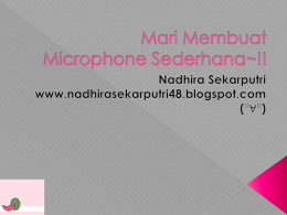 Mari Membuat Microphone Sederhana~!!