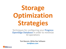 Storage Optimization Strategies - Tom Bascom