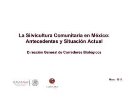 La Silvicultura Comunitaria en México