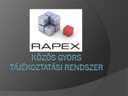RAPEX Közös Gyors tájékoztatási Rendszer