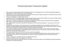 Vitrasert Ganciclovir Intraocular Implant