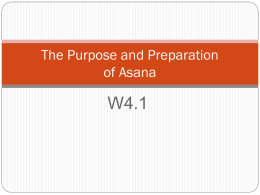 The Purpose and Preparation of Asana