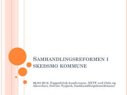 Samhandlingsreformen i Skedsmo, fagpolitisk konf