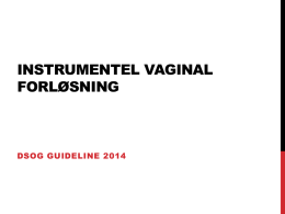 Instrumentel Vaginal forløsning