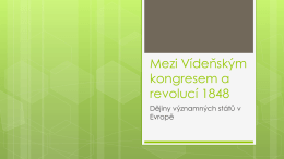 Mezi Vídeňským kongresem a revolucí 1848 II