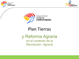 Plan Tierras y Reforma Agraria en el contexto de la Revolución