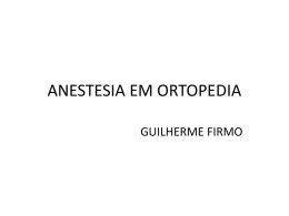 Anestesia em Ortopedia - Hsjc