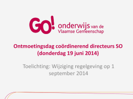 Plenaire toelichting nieuwe regelgeving 1 september 2014