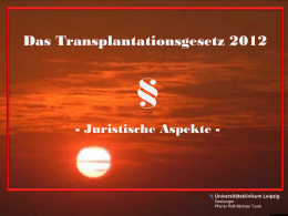 Transplantationsgesetz 2012-juristische Aspekte - Rolf