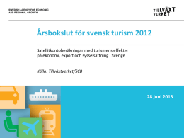Årsbokslut för svensk turism 2012