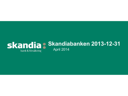 Presentation Skandiabanken - 2014-04-11