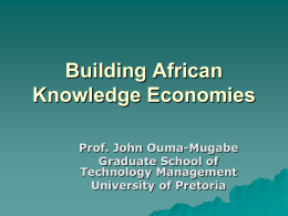John Ouma-Mugabe - Building African Knowledge Economies