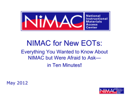 Introduction to the NIMAC for New APH Ex Officio Trustees, May 2012