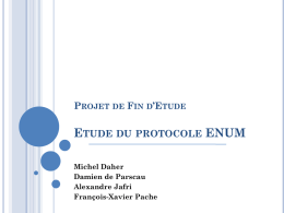 Projet de Fin d`Etude Etude du protocole ENUM Michel Daher