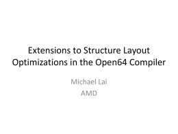 Extensions to Structure Layout Optimizations in the Open64 Compiler
