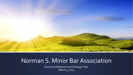 Strategic Initiative - The Norman S. Minor Bar Association