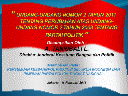 Paparan UU No. 2 Tahun 2011, oleh A. Tanribali L., Dirjen Kesatuan