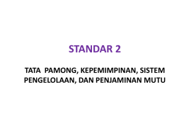 standar 2: tata pamong, kepemimpinan, sistem pengelolaan, dan