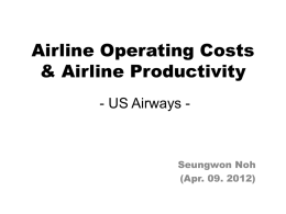 Airline Operating Costs & Airline Productivity