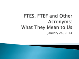 FTES, FTEF and Other Acronyms: What They Mean to Us