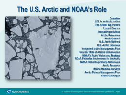 The U.S. Arctic and NOAA*s Role - Pacific States Marine Fisheries