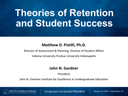 Theories of Retention - John N. Gardner Institute for Excellence in