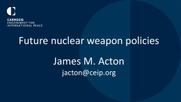 Future Nuclear Weapons Policies