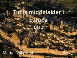 Tidlig middelalder i Europa (Del 2)