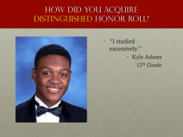 How did you acquire distinguished honor roll?