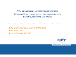 Stakeholder Defined Research - Center for Medical Technology Policy