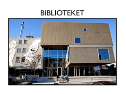 Her kan du se Jan Lindboes slides om BIBILOTEKET Rentemestervej.