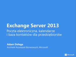 Pobierz prezentację Exchange Server 2013