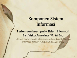 Pertemuan4_Komponen Sistem Informasi