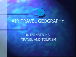 AIR TRAVEL GEOGRAPHY - pambrowncorninghighschool