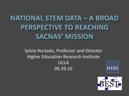 National STEM Data -SACNAS - Higher Education Research Institute