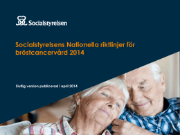Om riktlinjerna f&ouml;r br&ouml;stcancer