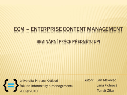 ECM * Enterprise Content Management - Lide na UHK
