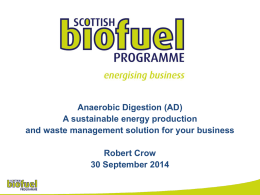 Anaerobic Digestion (AD) - Scottish Biofuel Programme