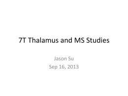 7T Thalamus and MS Studies