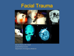 Facial Trauma Presentation - Jacobi Emergency Medicine