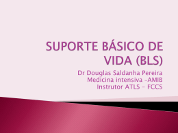SUPORTE BÁSICO DE VIDA (BLS)