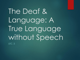 The deaf & languahge. 5