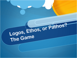 Logos, Ethos, or Pathos? The Game