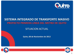 Informe Municipal del proyecto Metro de Quito